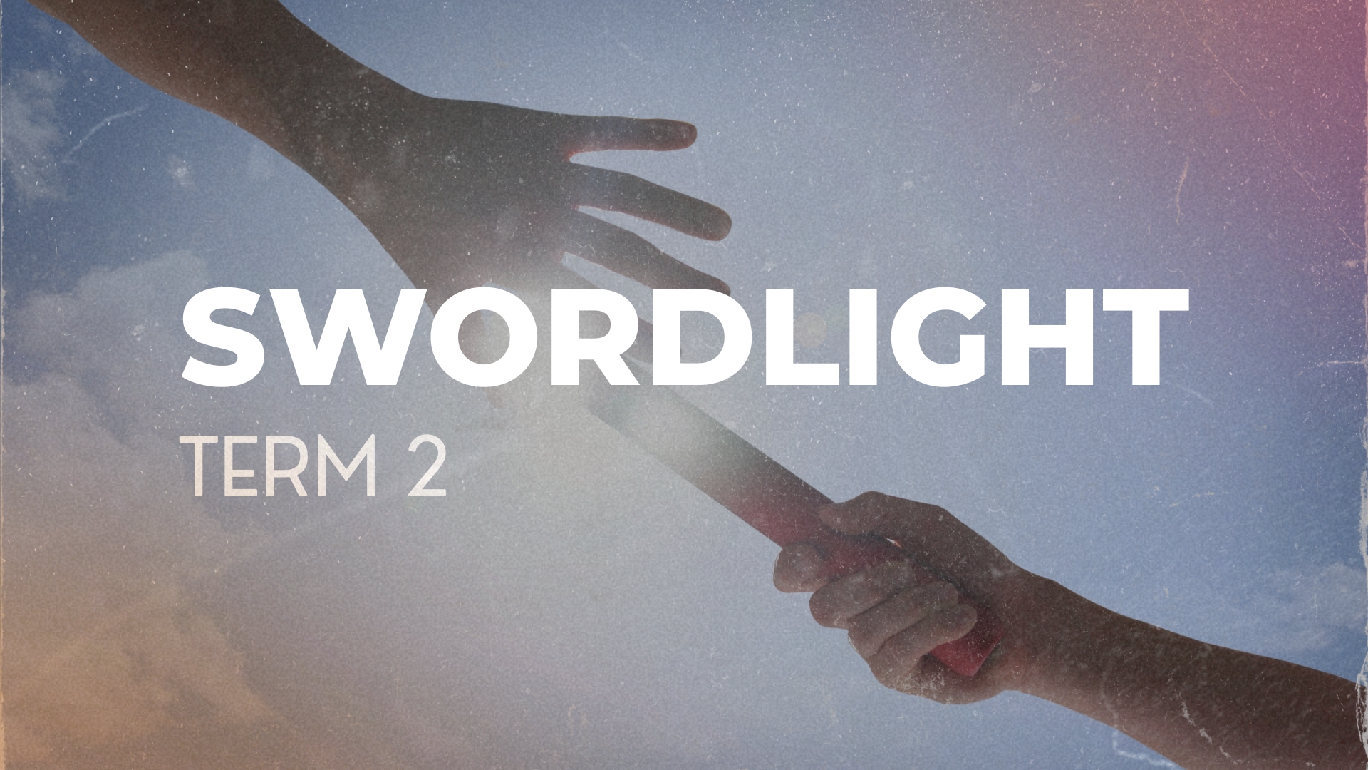 Swordlight Term 2